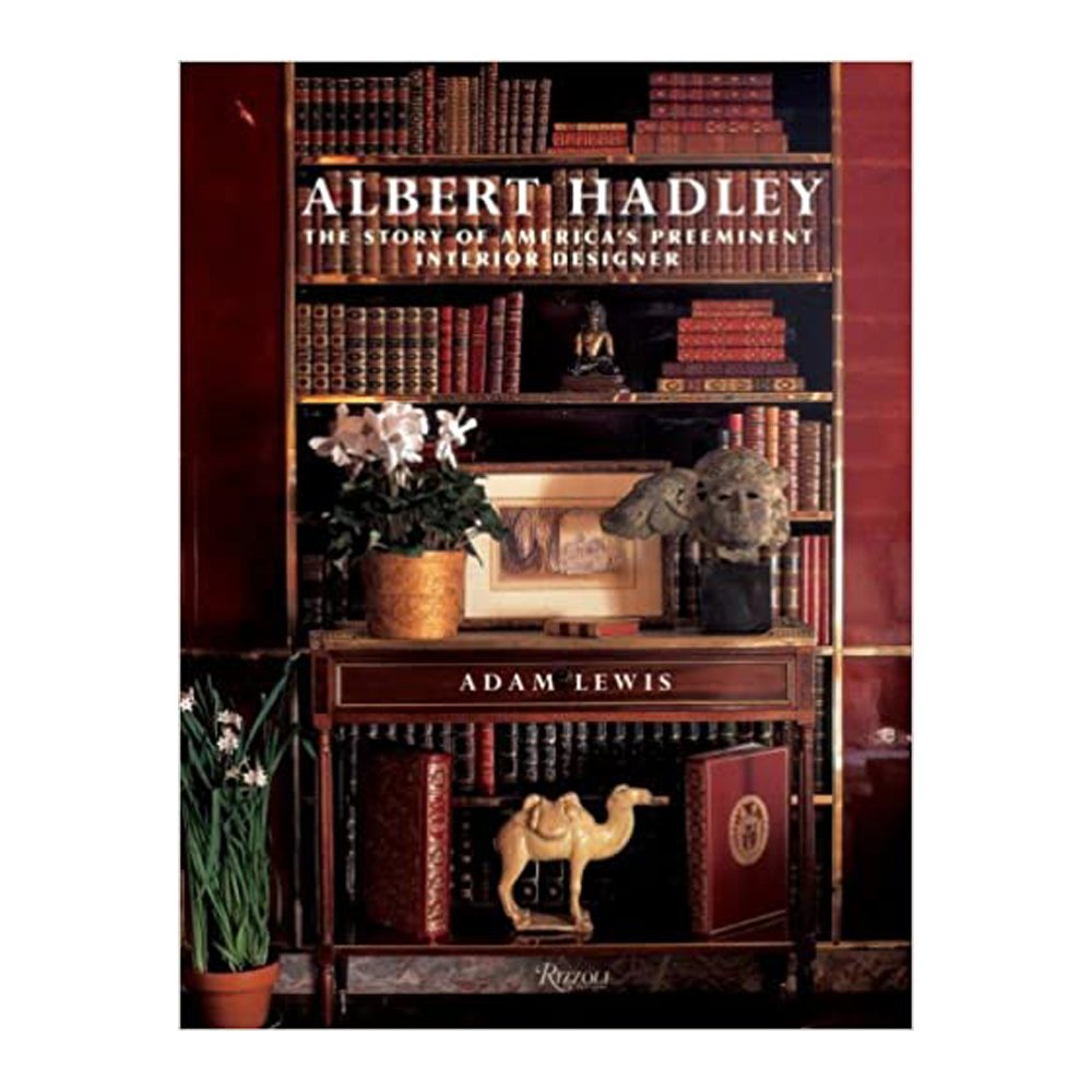 Albert Hadley: The Story of America's Preeminent Interior Designer, $58.99, Amazon